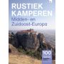 Rustiek Kamperen Midden- en Zuidoost Europa